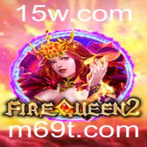 FireQueen2: Descubra a Emoção do Novo Jogo Inovador